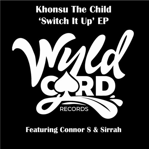 Khonsu The Child - Switch It Up [WYLD112]